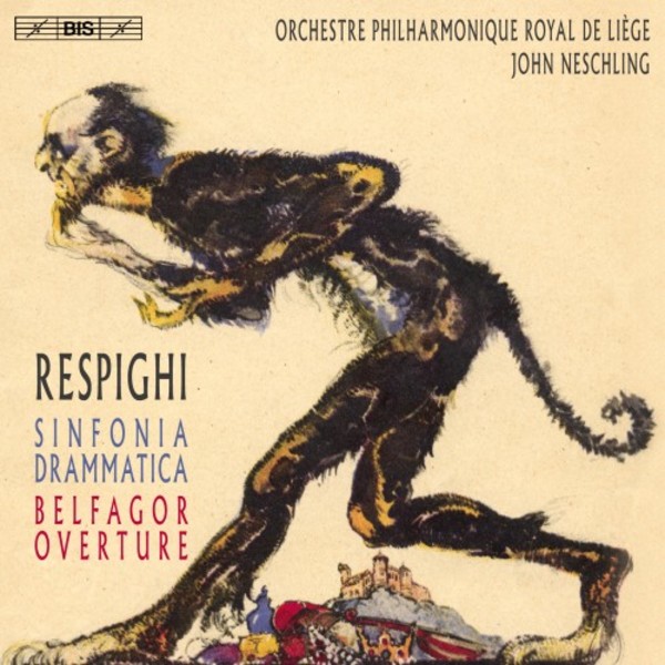 Respighi  Sinfonia drammatica, Belfagor Overture | BIS BIS2210