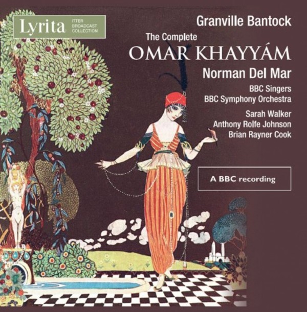 Bantock - The Complete Omar Khayyam | Lyrita REAM2128