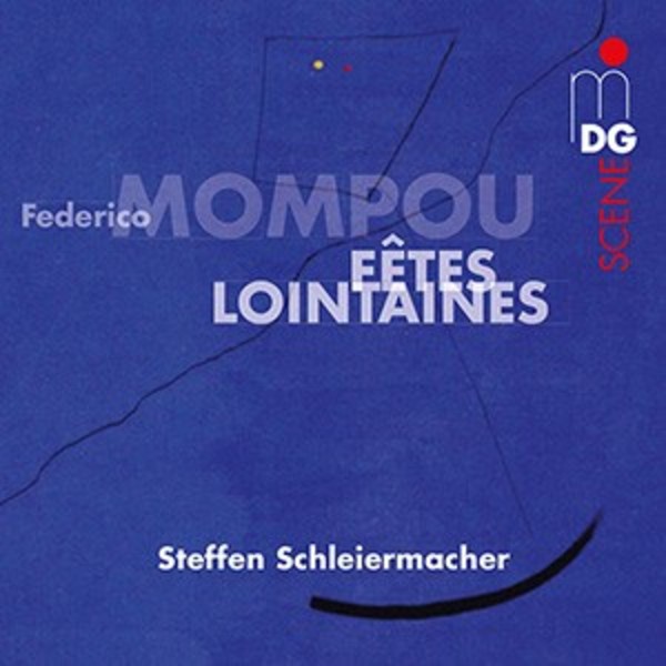 Mompou - Fetes lointaines | MDG (Dabringhaus und Grimm) MDG6131935