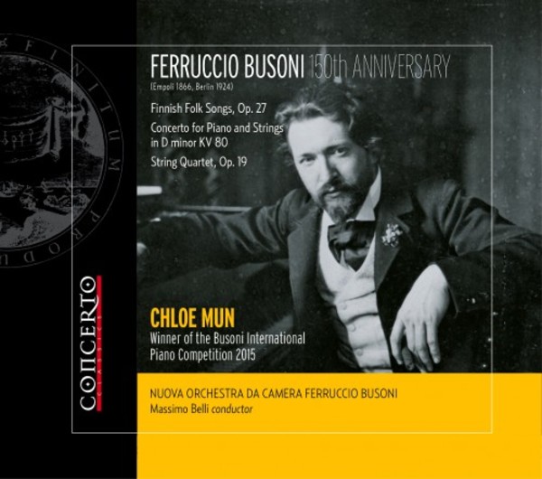 Busoni - Concerto for Piano & Strings, String Quartet op.19, Finnish Folk Songs | Concerto Classics CNT2099