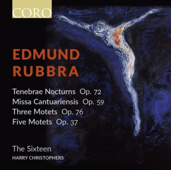 Rubbra - Tenebrae Nocturns, Missa Cantuariensis, Motets | Coro COR16144