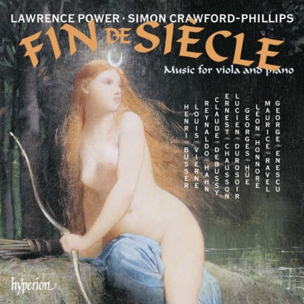 Fin de siecle: Music for viola and piano | Hyperion CDA68165