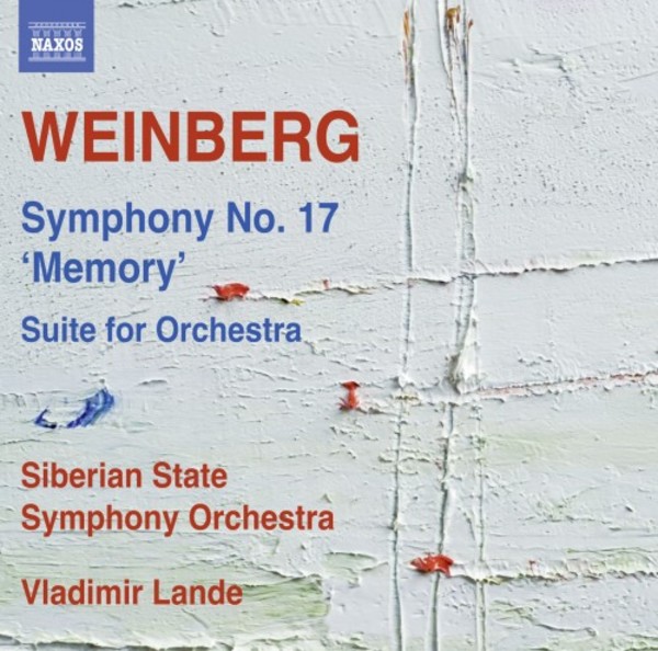 Weinberg - Symphony no.17 Memory, Suite for Orchestra | Naxos 8573565