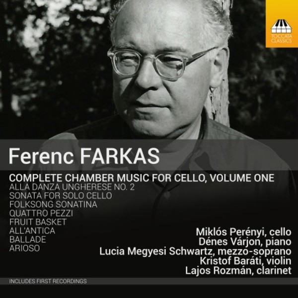 Farkas - Complete Chamber Music for Cello Vol.1 | Toccata Classics TOCC0345
