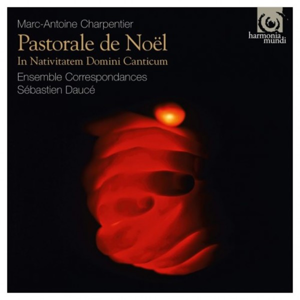 Charpentier - Pastorale de Noel | Harmonia Mundi HMC902247