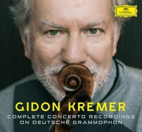 Gidon Kremer - Complete Concerto Recordings on Deutsche Grammophon | Deutsche Grammophon 4796316