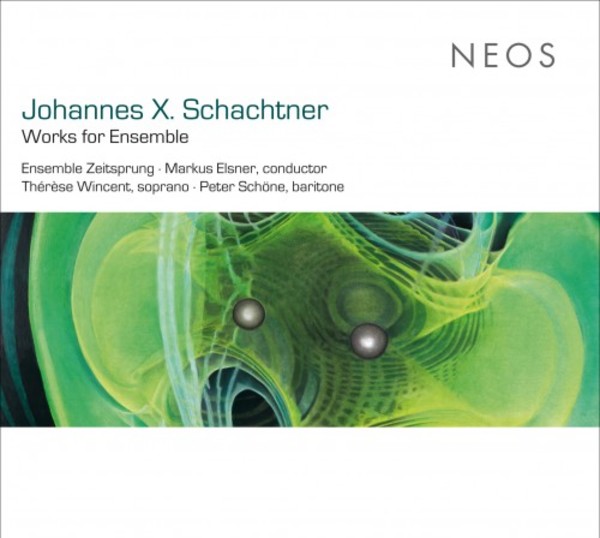 Schachtner - Works for Ensemble | Neos Music NEOS11602