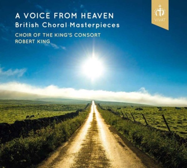 A Voice from Heaven: British Choral Masterpieces | Vivat VIVAT113