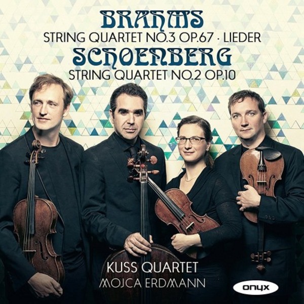Brahms - String Quartet no.3, Lieder; Schoenberg - String Quartet no.2