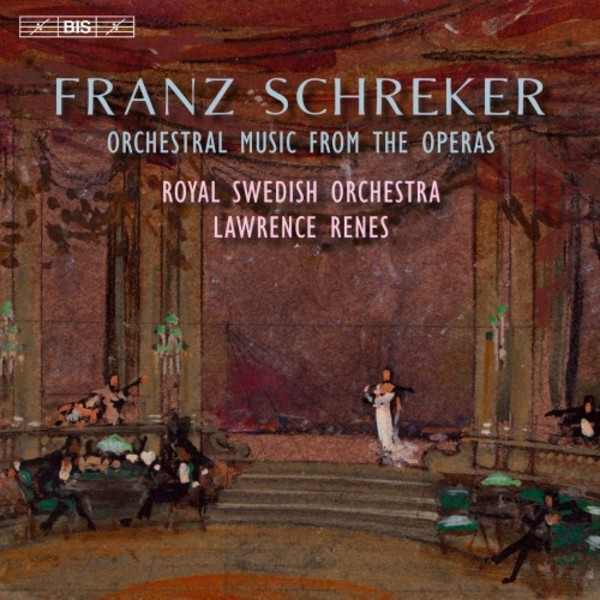 Schreker - Orchestral Music from the Operas | BIS BIS2212