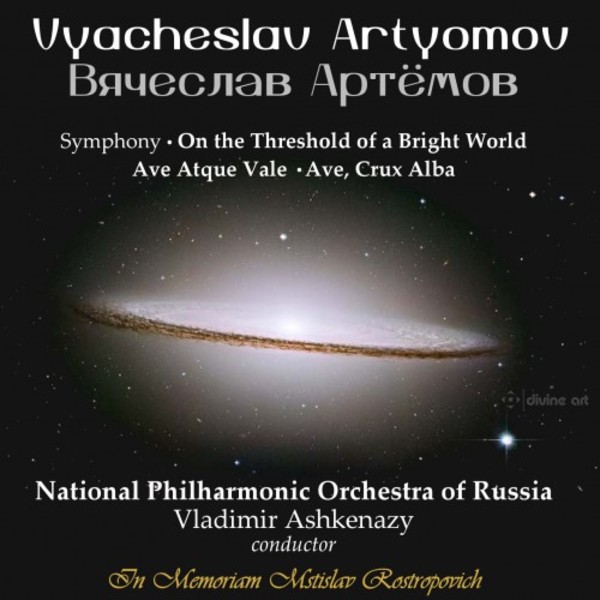 Artyomov - Symphony On the Threshold of a Bright World, Ave Atque Vale, Ave Crux Alba | Divine Art DDA25143