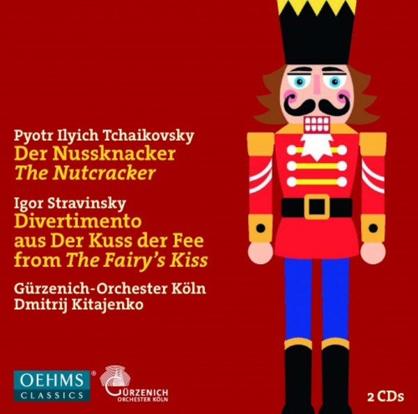 Tchaikovsky - The Nutcracker; Stravinsky - Divertimento from Le Baiser de la fee | Oehms OC448