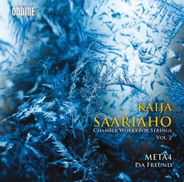 Kaija Saariaho - Chamber Works for Strings Vol.2 | Ondine ODE12422