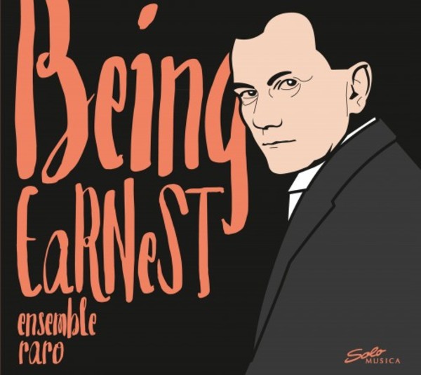 Being EaRNeST: Chamber music by Dohnanyi | Solo Musica SM250