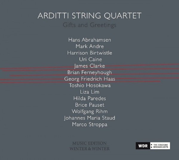 Arditti String Quartet: Gifts and Greetings | Winter & Winter 9102352