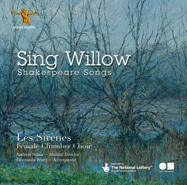 Sing Willow: Shakespeare Songs | Albion Records ALBCD030