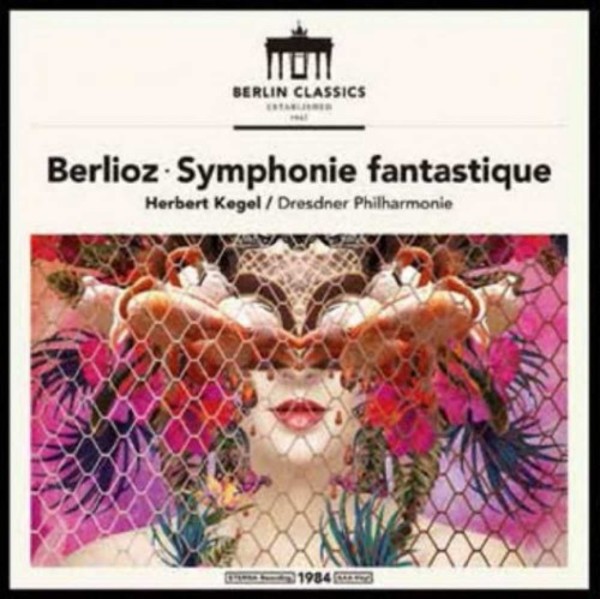 Berlioz - Symphonie fantastique | Berlin Classics 0300840BC