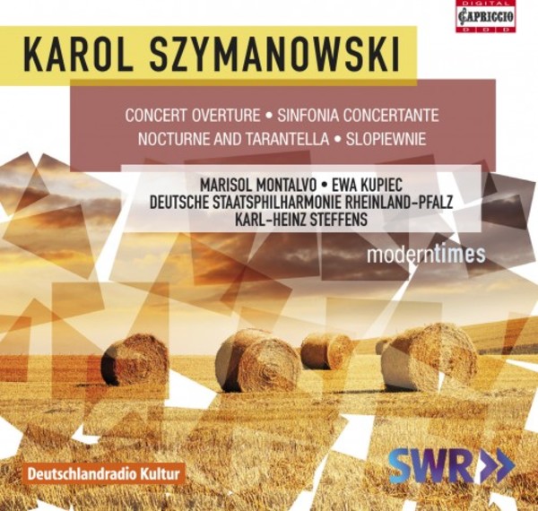 Szymanowski - Concert Overture op.12, Sinfonia concertante, Nocturne & Tarantella, Slopiewnie | Capriccio C5280
