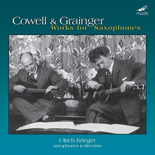 Cowell & Grainger - Works for Saxophones | Howe Records MODE293