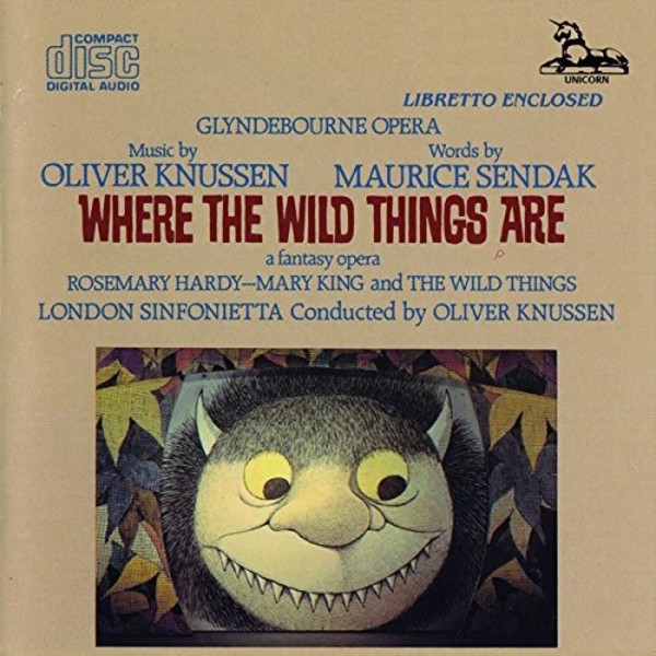 Knussen - Where the Wild Things Are | Unicorn Kanchana DKPCD9044