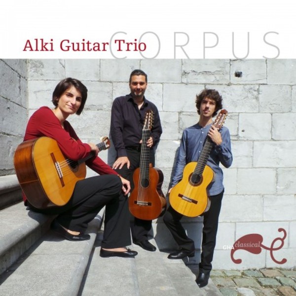 Alki Guitar Trio: Corpus | GHA Records GHA126071
