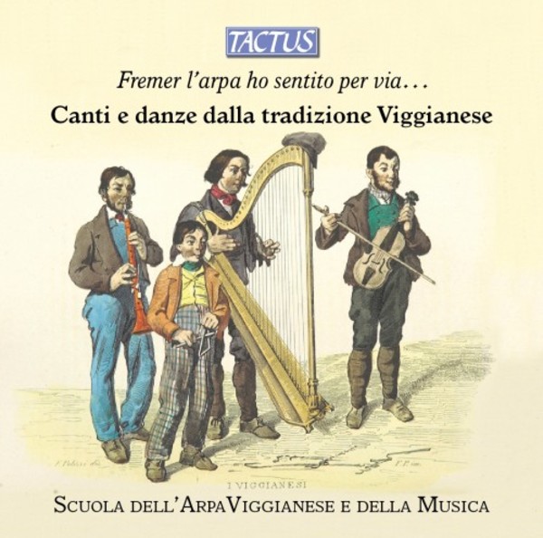 Fremer larpa ho sentito per via... Songs and dances of Viggiano | Tactus TC800006