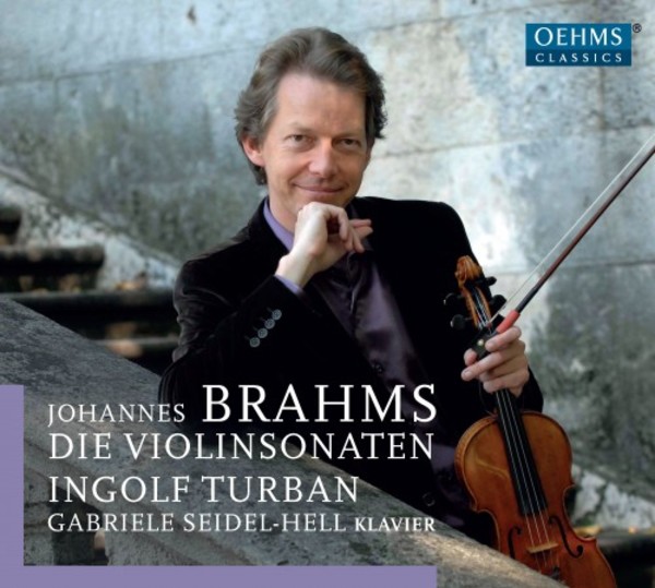 Brahms - The Violin Sonatas | Oehms OC1867