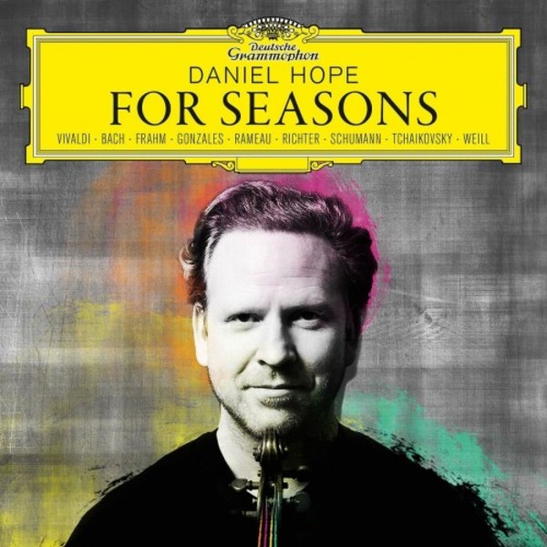 Daniel Hope: For Seasons | Deutsche Grammophon 4796922