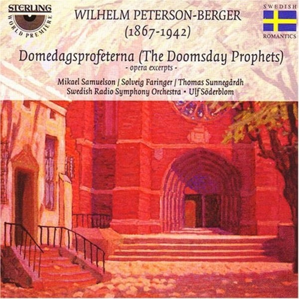 Peterson-Berger - Domedagsprofeterna (The Doomsday Prophets) (excerpts) | Sterling CDO1069