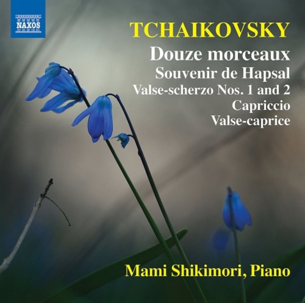 Tchaikovsky - 12 Morceaux, Souvenir de Hapsal & other Piano Music | Naxos 8573543