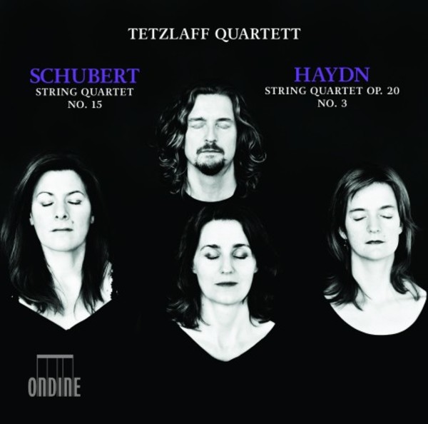 Schubert - String Quartet no.15; Haydn - String Quartet op.20 no.3