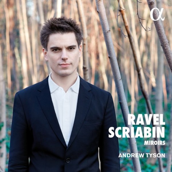 Ravel & Scriabin - Miroirs | Alpha ALPHA277