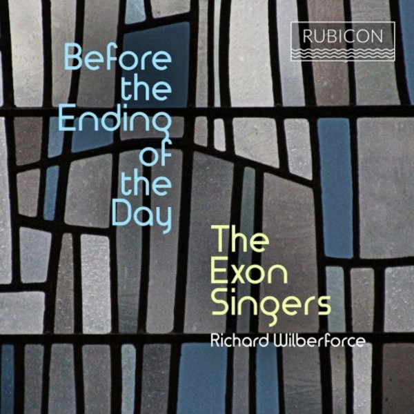 Before the Ending of the Day: Music for Choral Evening Prayer | Rubicon RCD1004