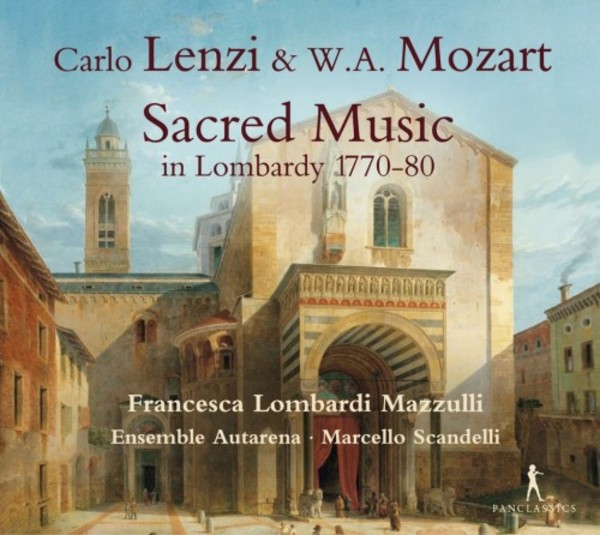 Lenzi & Mozart: Sacred Music in Lombardy 1770-80 | Pan Classics PC10364