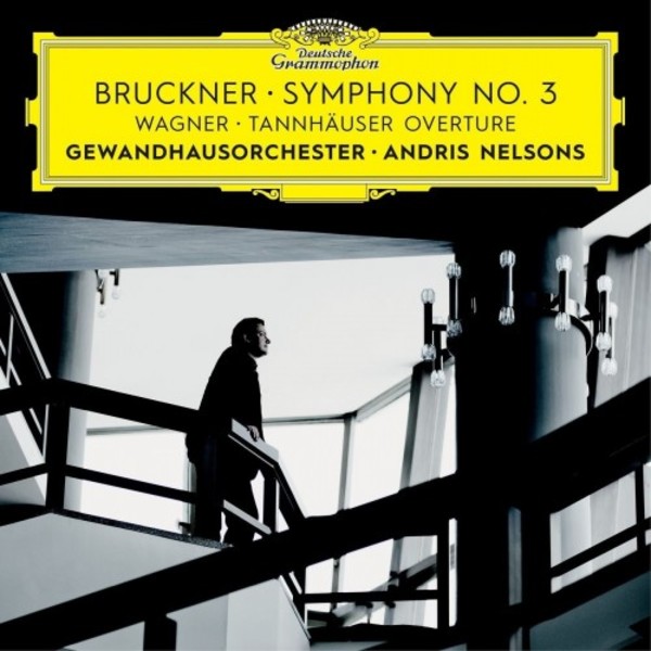 Bruckner - Symphony no.3; Wagner - Tannhauser Overture | Deutsche Grammophon 94797208