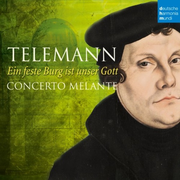 Telemann - Ein feste Burg ist unser Gott | Deutsche Harmonia Mundi (DHM) 88985347982