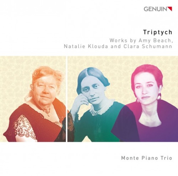 Triptych: Works by Amy Beach, Natalie Klouda & Clara Schumann | Genuin GEN17449