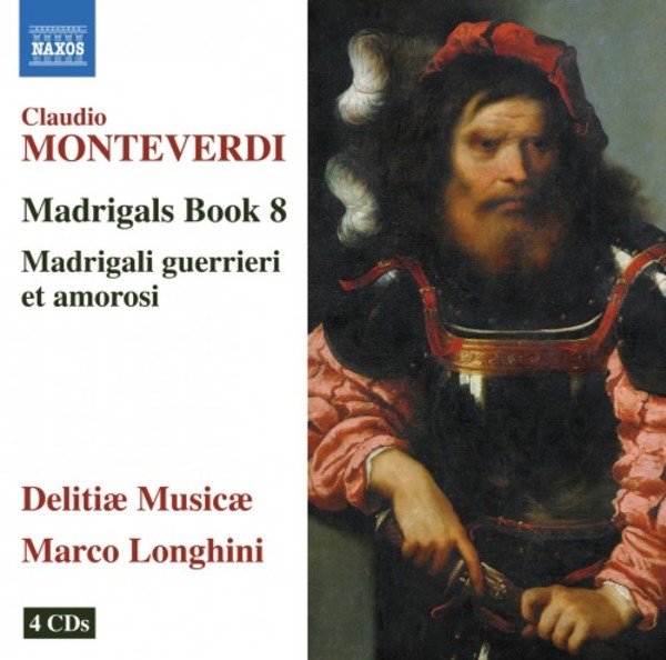 Monteverdi - Madrigals, Book 8: Madrigali guerrieri et amorosi | Naxos 857375558