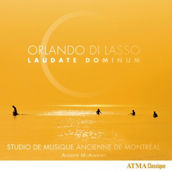 Laudate Dominum: Motets by Orlando di Lasso | Atma Classique ACD22746