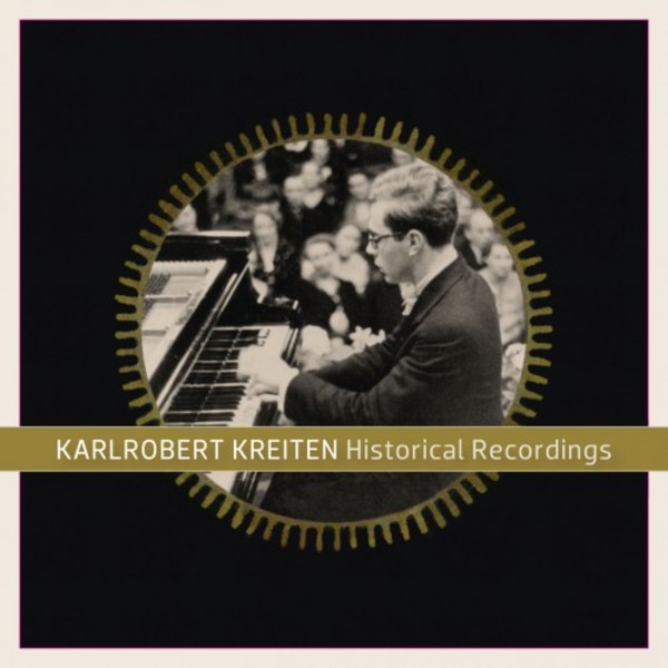 Karlrobert Kreiten: Historical Recordings | C-AVI AVI8553155