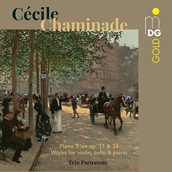 Chaminade - Piano Trios opp. 11 & 34 | MDG (Dabringhaus und Grimm) MDG3032002