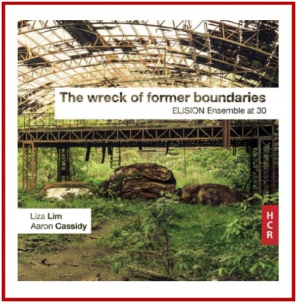 The Wreck of Former Boundaries: ELISION Ensemble at 30