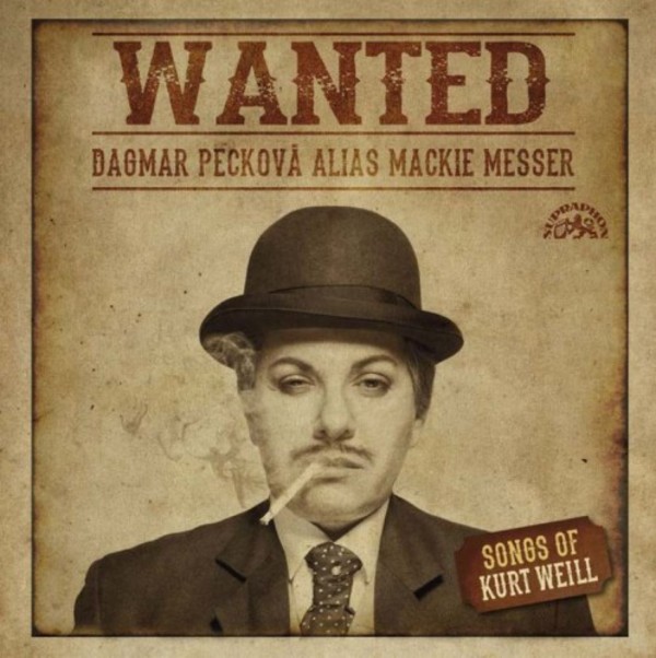 Wanted: Dagmar Peckova sings Kurt Weill | Supraphon SU42262