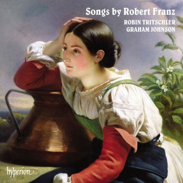 Robert Franz - Songs | Hyperion CDA68128