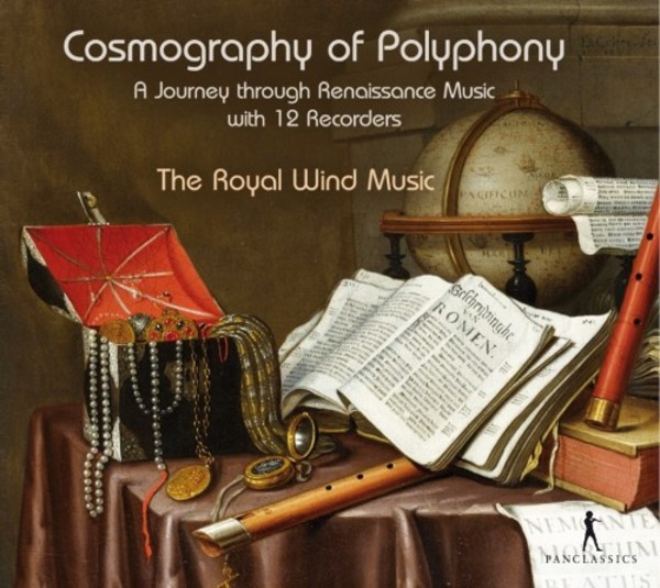 Cosmography of Polyphony: A Journey through Renaissance Music with 12 Recorders | Pan Classics PC10377