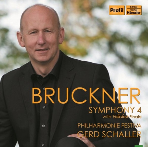 Bruckner - Symphony no.4 (with Volksfest Finale) | Haenssler Profil PH13049
