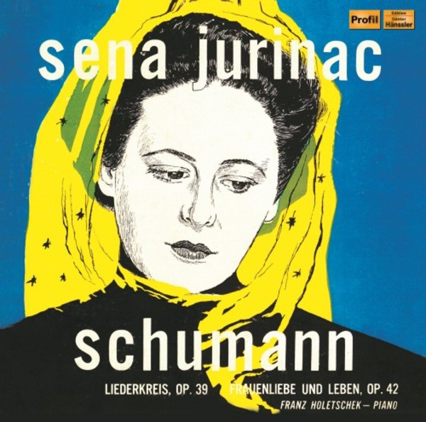 Sena Jurinac sings Schumann | Haenssler Profil PH17042