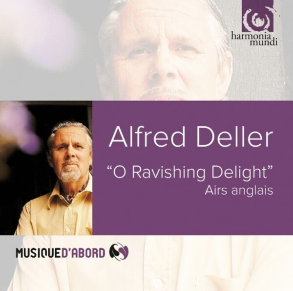 O Ravishing Delight: Alfred Deller sings English Airs | Harmonia Mundi - Musique d'Abord HMA190215