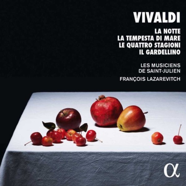 Vivaldi - La Notte, La Tempesta di Mare, Le Quattro Stagioni, Il Gardellino | Alpha ALPHA281
