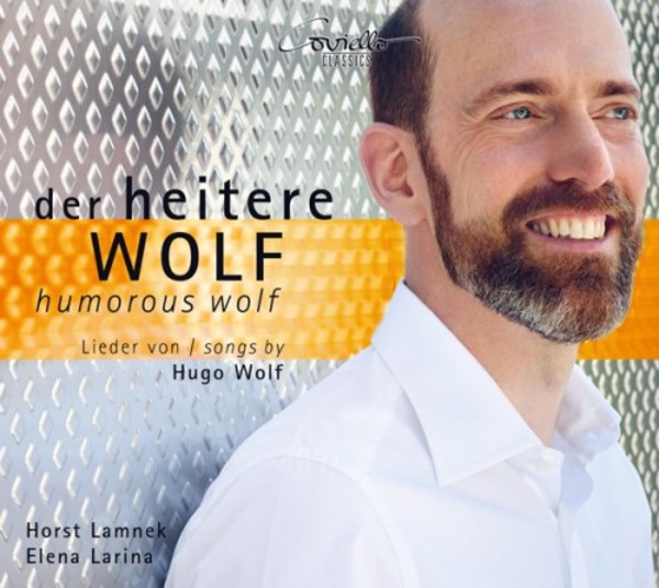 Humorous Wolf: Songs by Hugo Wolf | Coviello Classics COV91716